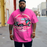 Men's Plus Size Casual Happy National Pink Day T-Shirt